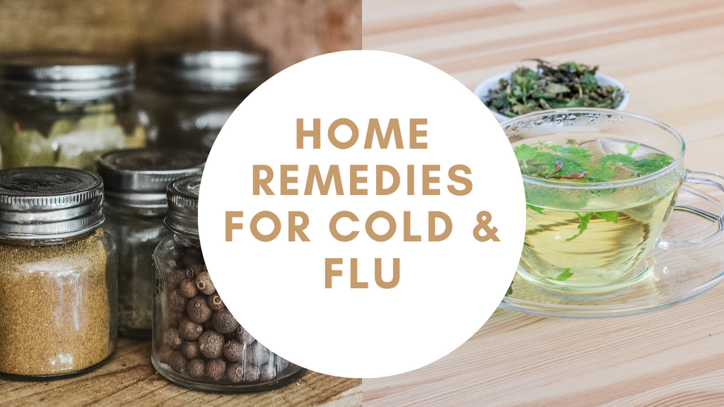 Simple Home Remedies For Cold & Flu